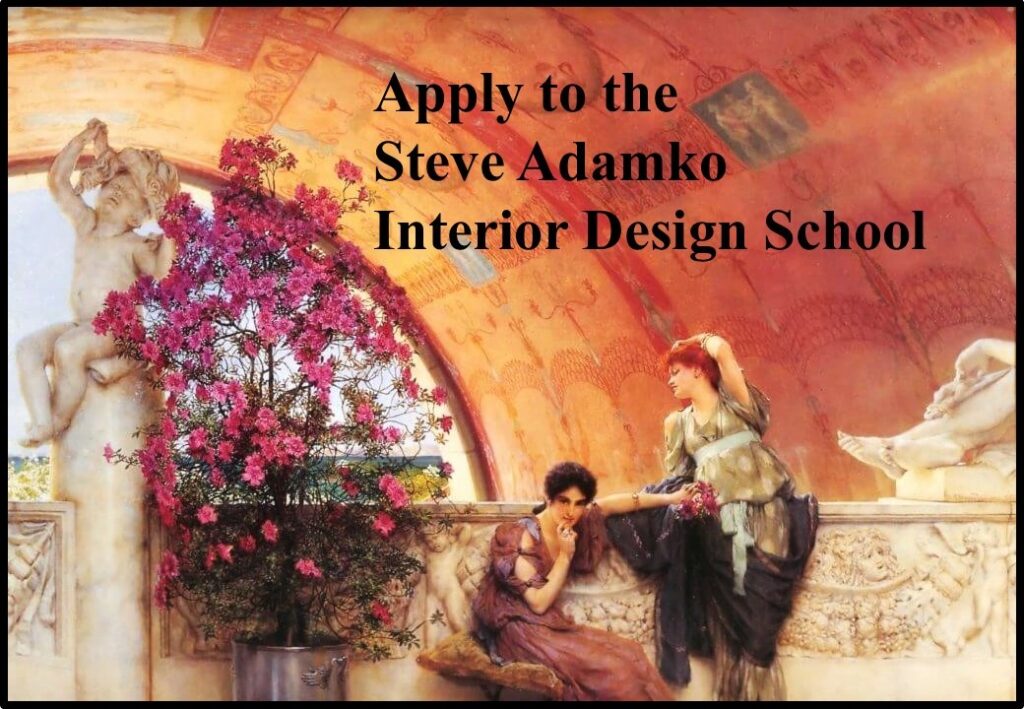 Apply to the Steve Adamko Interior Design School
